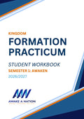 Kingdom Formation Practicum: Student Workbook — Semester 1 (Fall 2026/27)